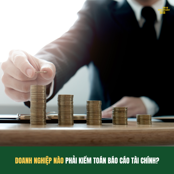 KIỂM TOÁN BÁO CÁO TÀI CHÍNH: DOANH NGHIỆP CỦA BẠN CÓ ĐANG BỎ QUA NGHĨA VỤ BẮT BUỘC?